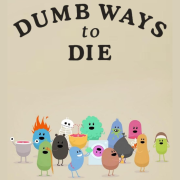 Dumb Ways To Die