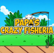 Papa's Crazy Fisheria