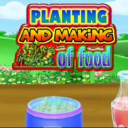 Planting And Making of Food