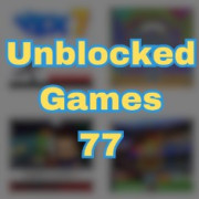 Unblocked Games 77